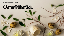 Einladung zum Osterfrühstück
